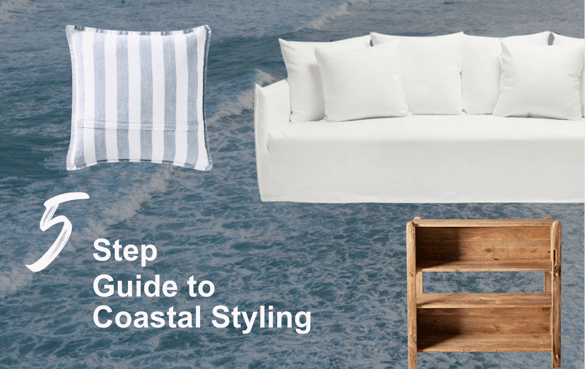 5 steps for the ultimate Coastal aesthetic